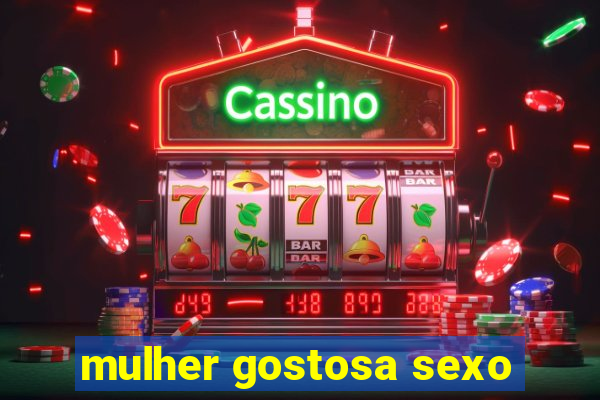 mulher gostosa sexo